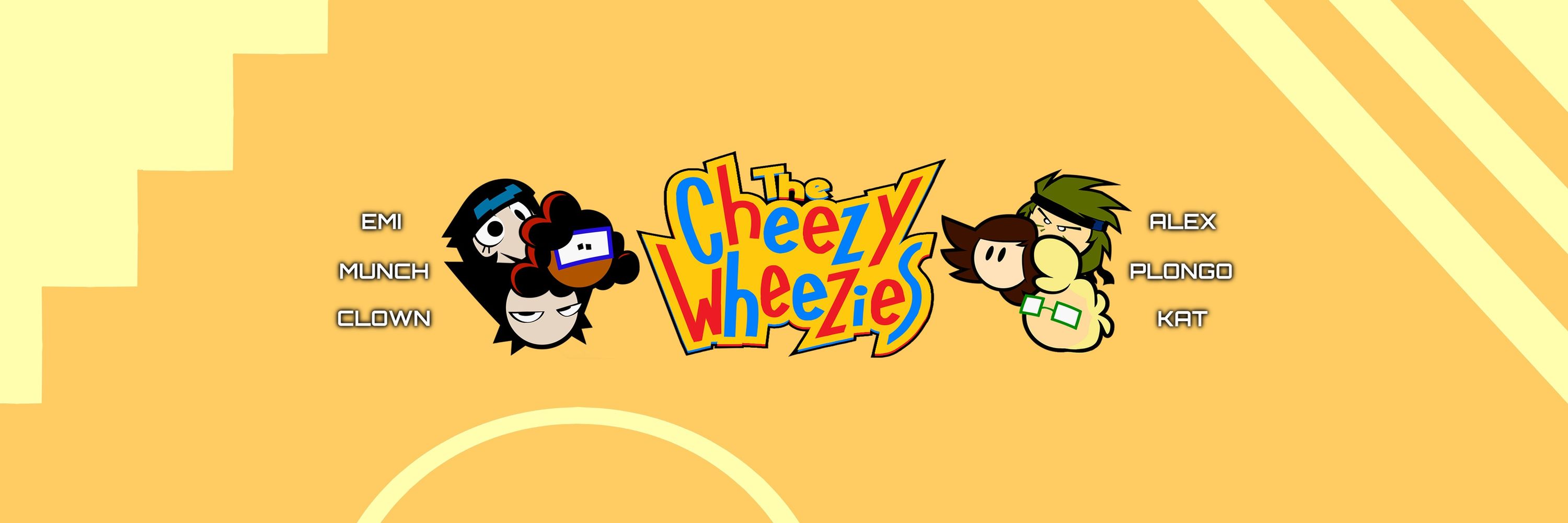 The Cheezy Wheezies