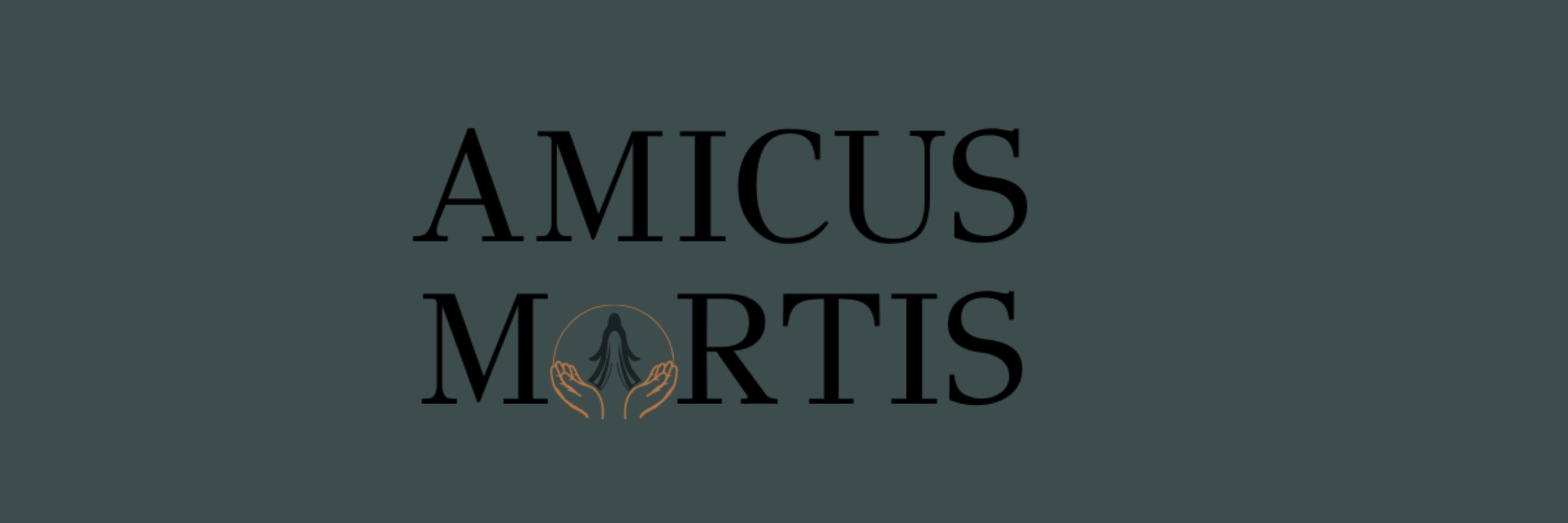 Amicus Mortis