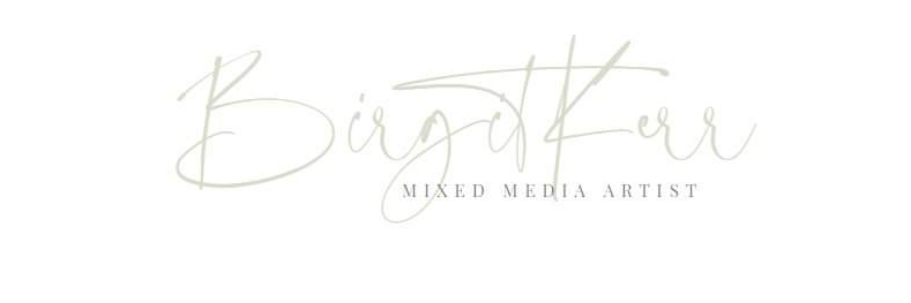 Birgit Kerr | Mixed Media Artist
