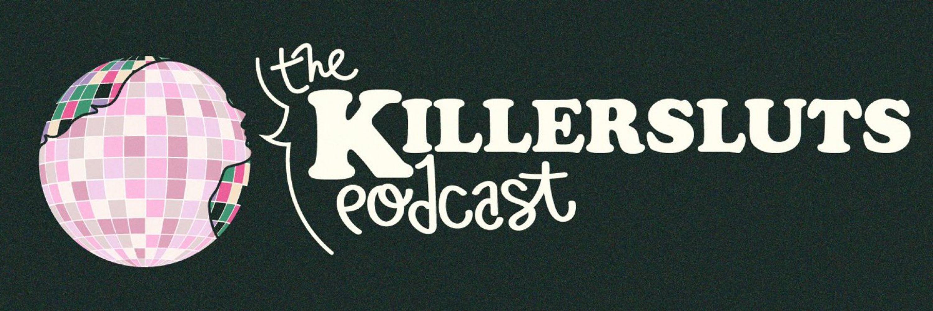 the killersluts podcast
