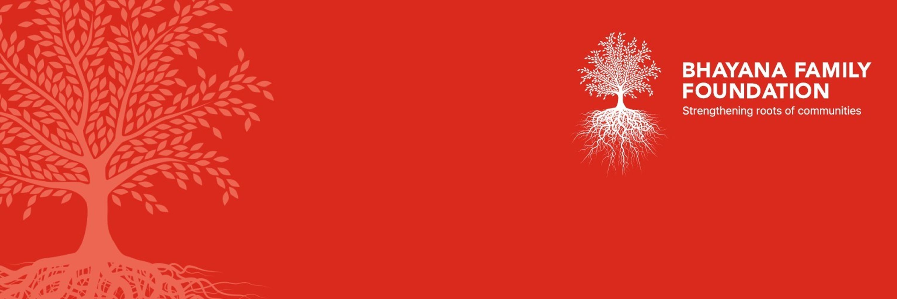The Bhayana Family Foundation