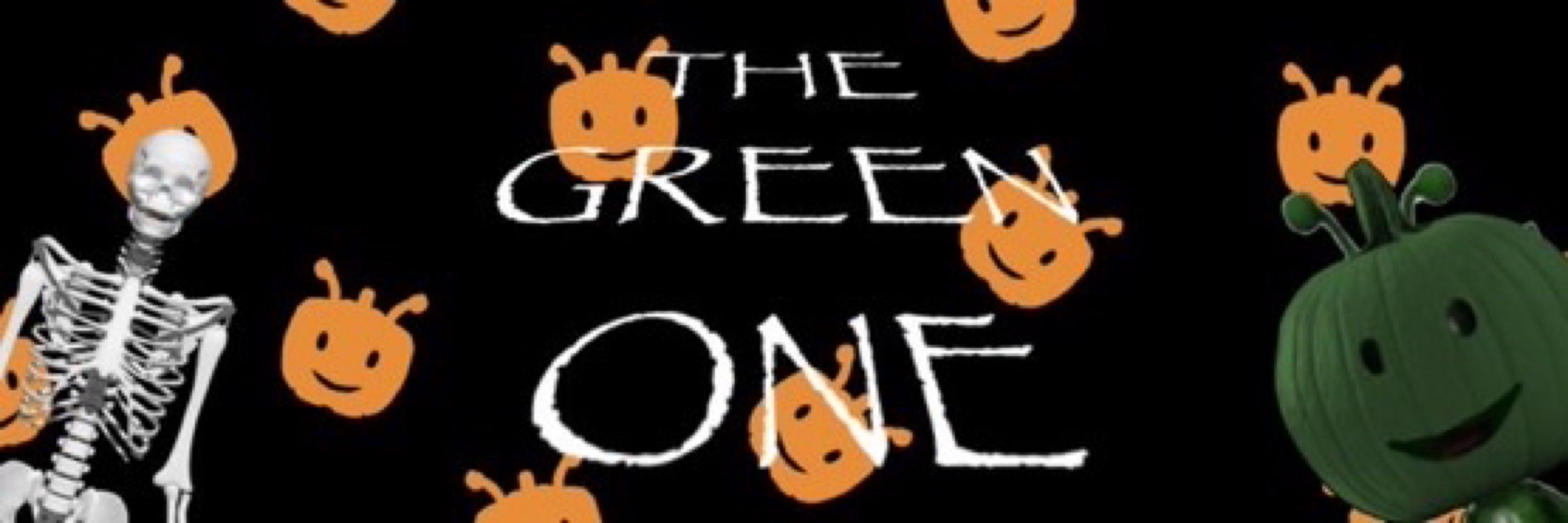 The Green One Is Here 