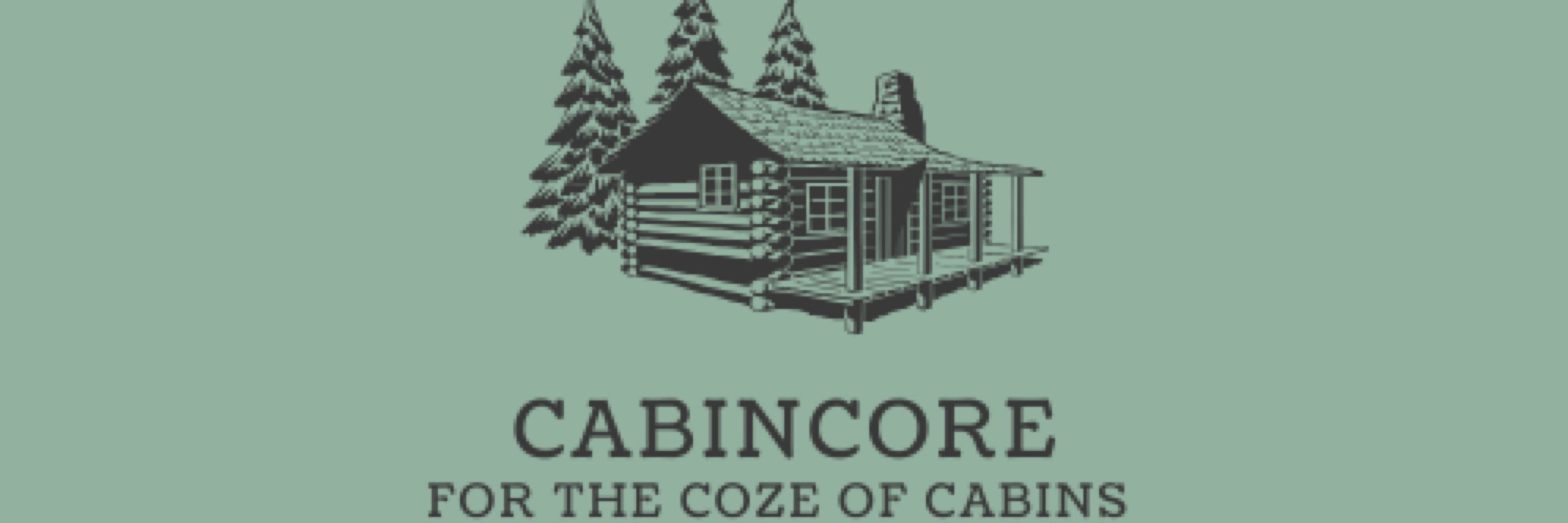 Cabincore
