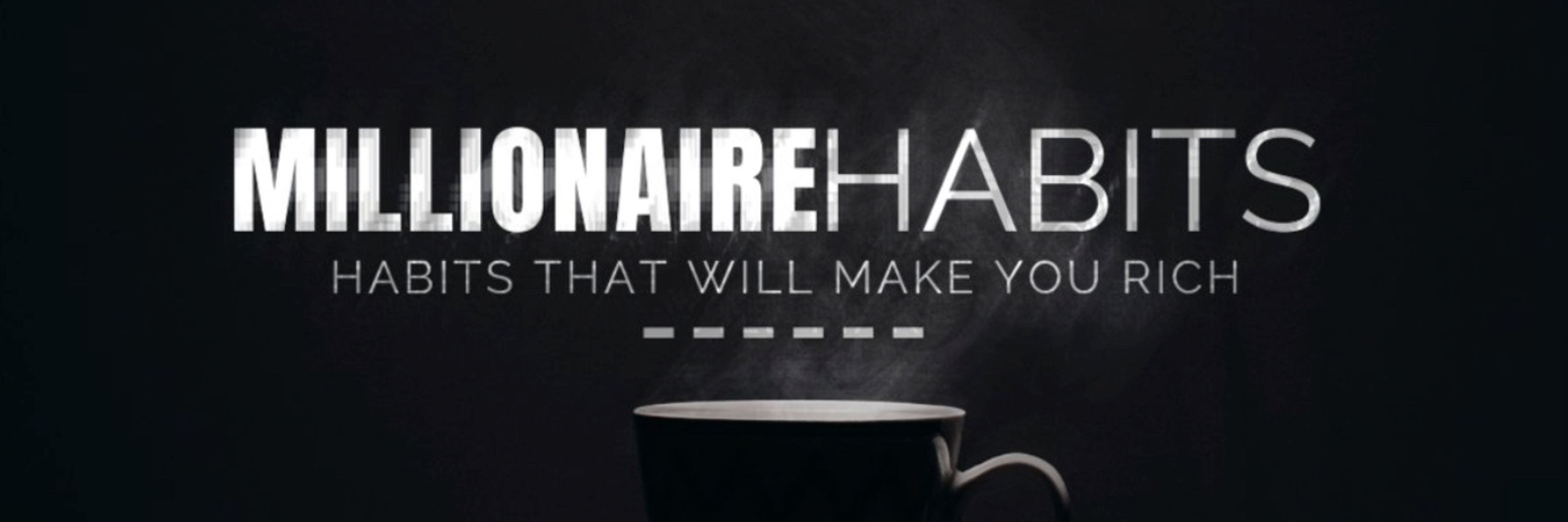 Steve · Millionaire Habits