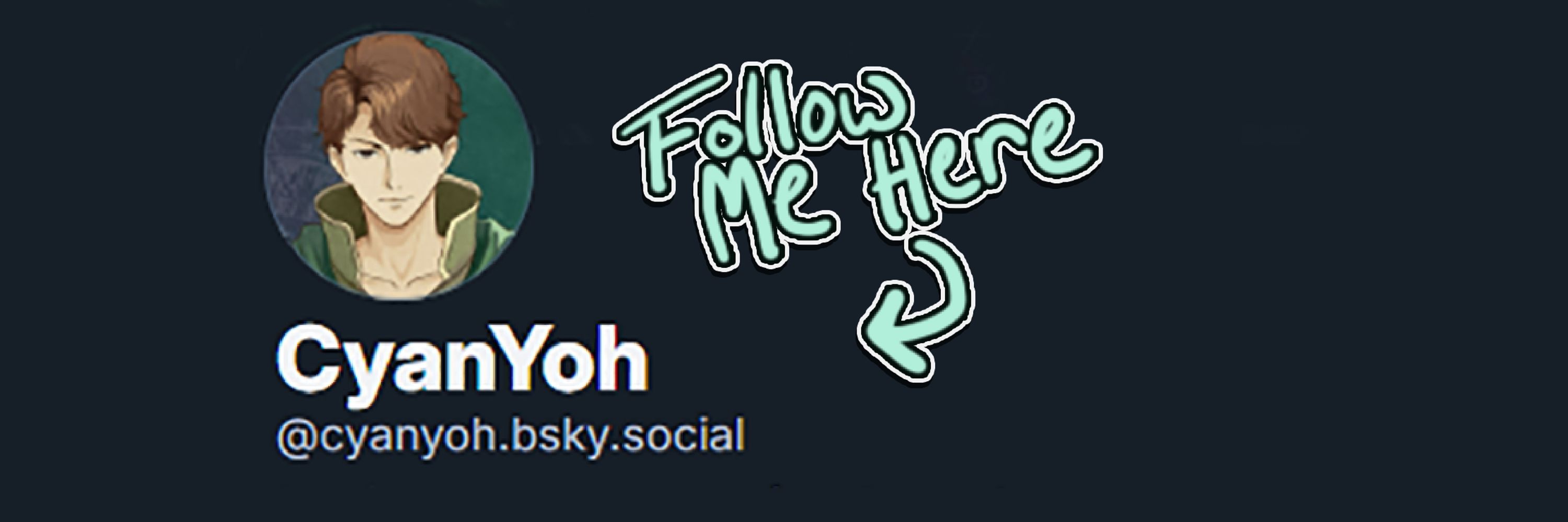 Follow @CyanYoh, Not This Account