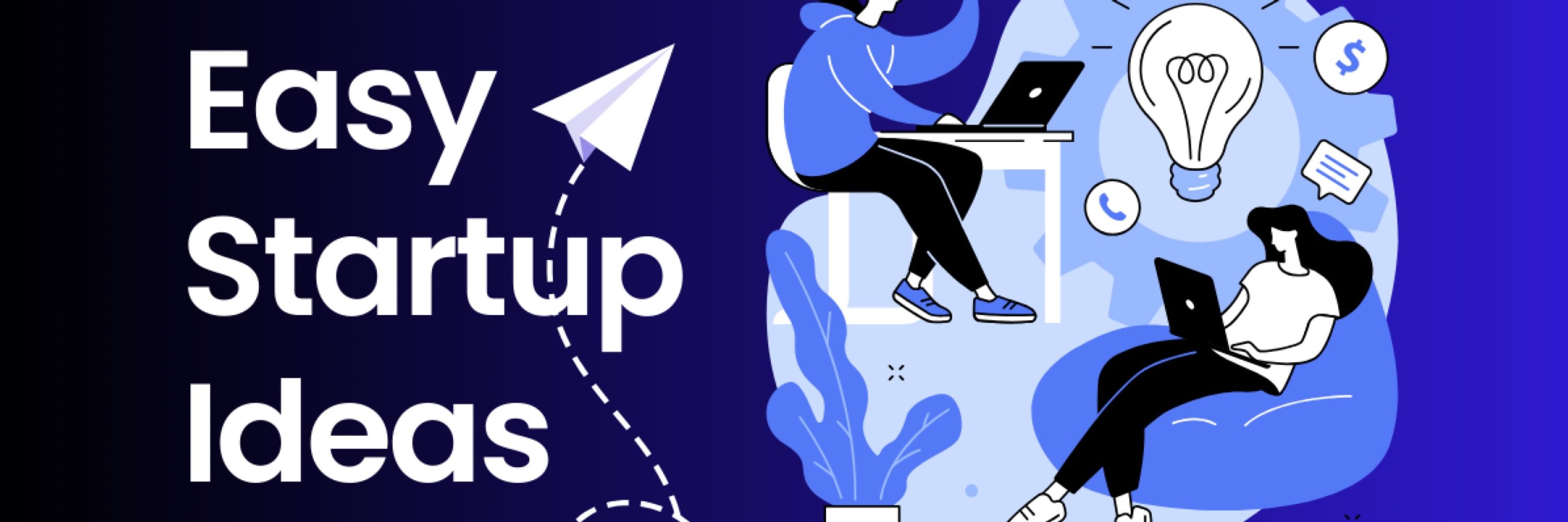 Easy Startup Ideas