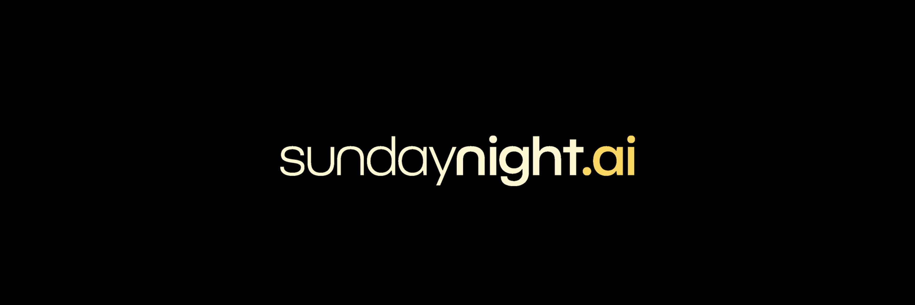 Sunday Night AI
