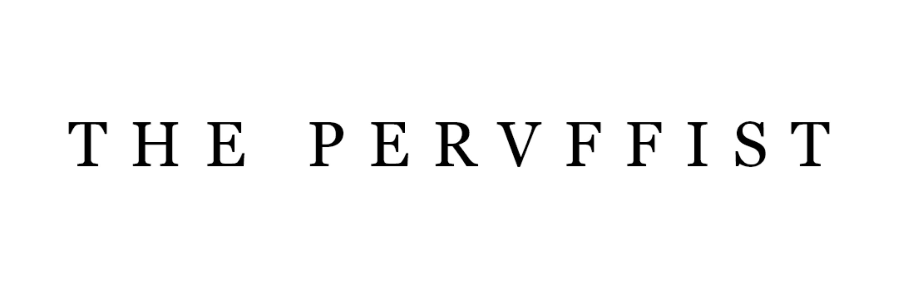 ThePervFFist