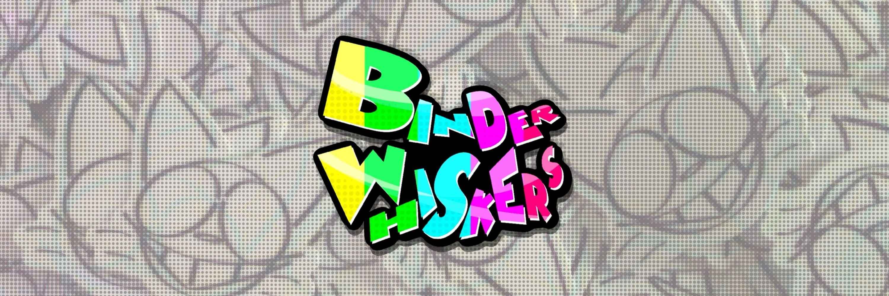 Binder Whiskers