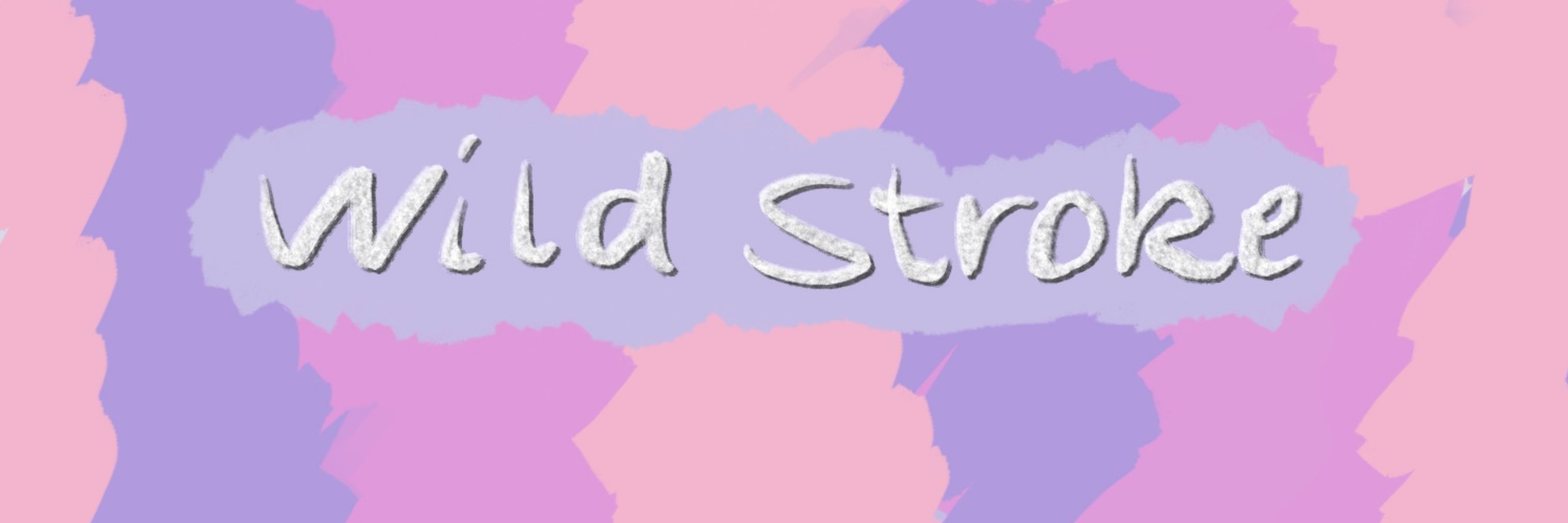 🎀 Wild Strokes 🎀