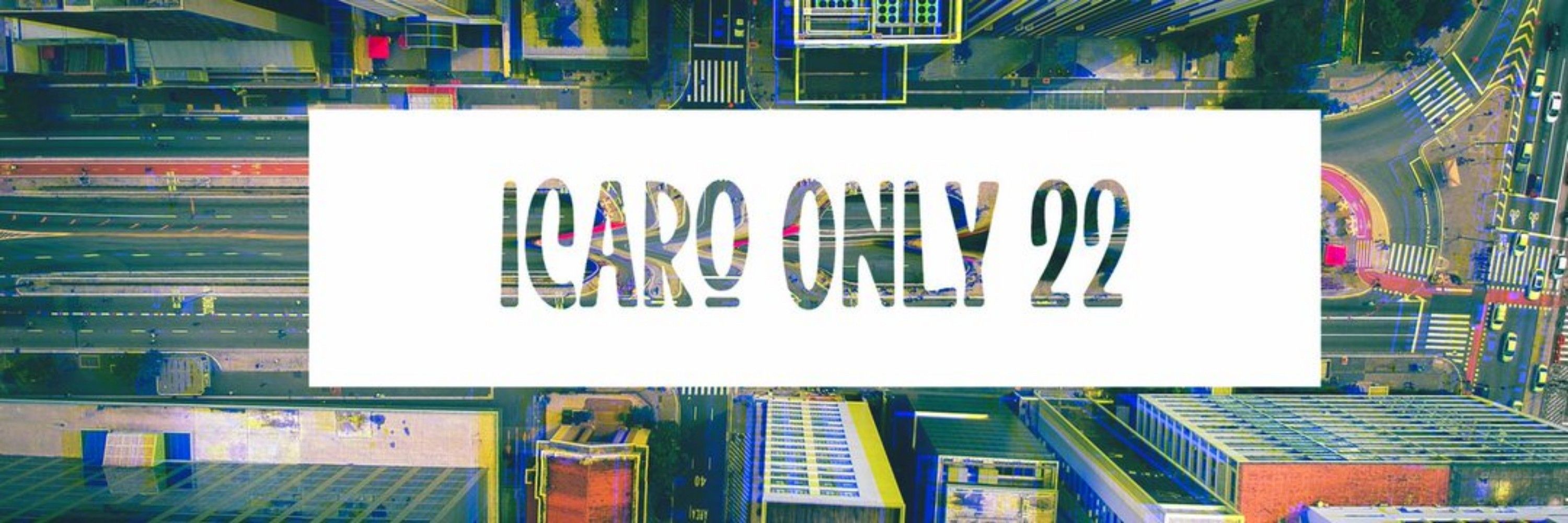 Ícaro only 22
