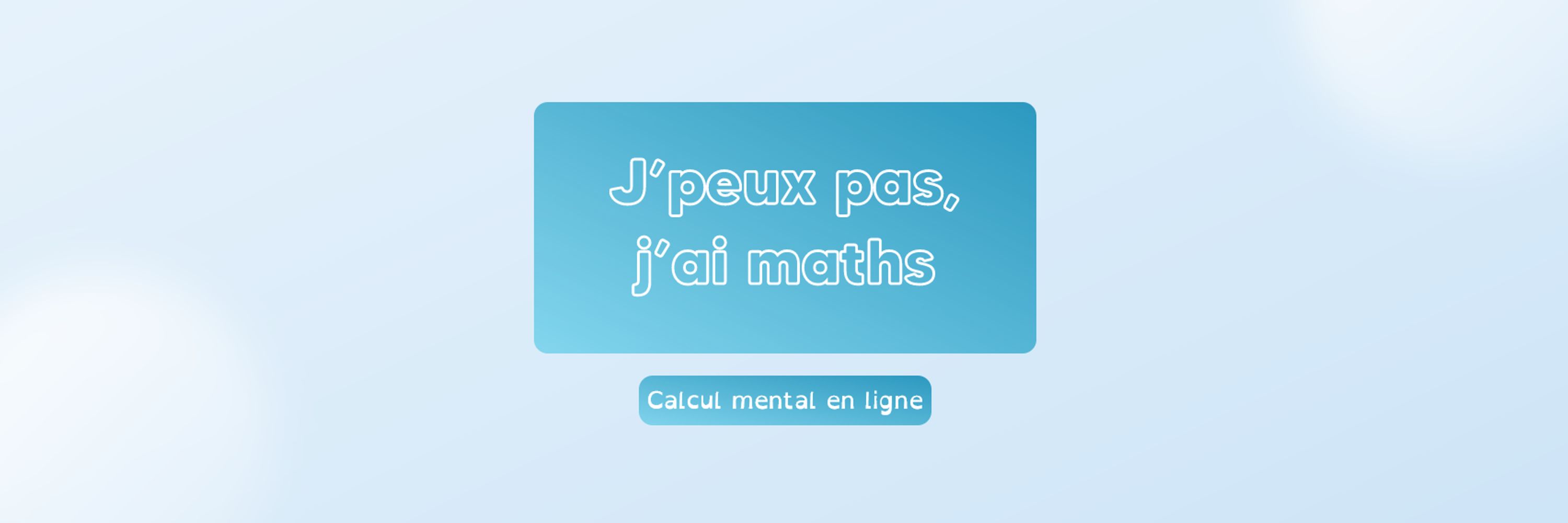 J'peux pas, j'ai maths