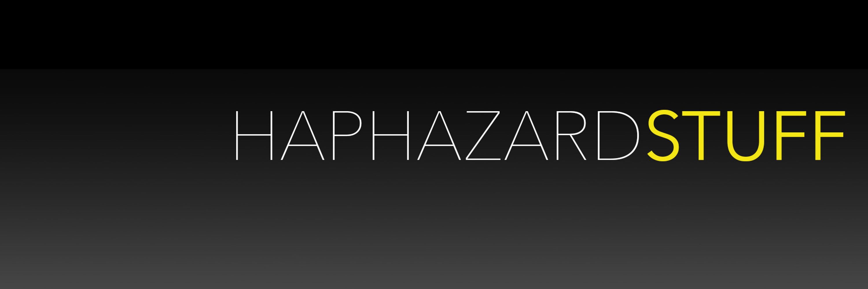 HaphazardStuff