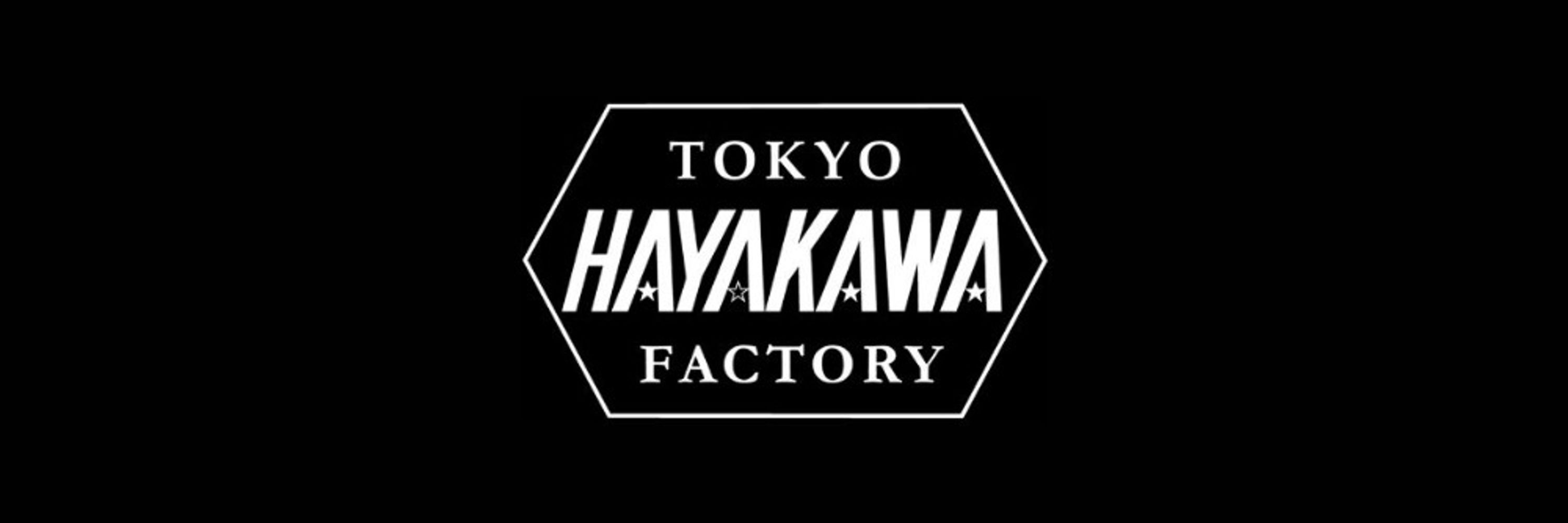 HAYAKAWA FACTORY