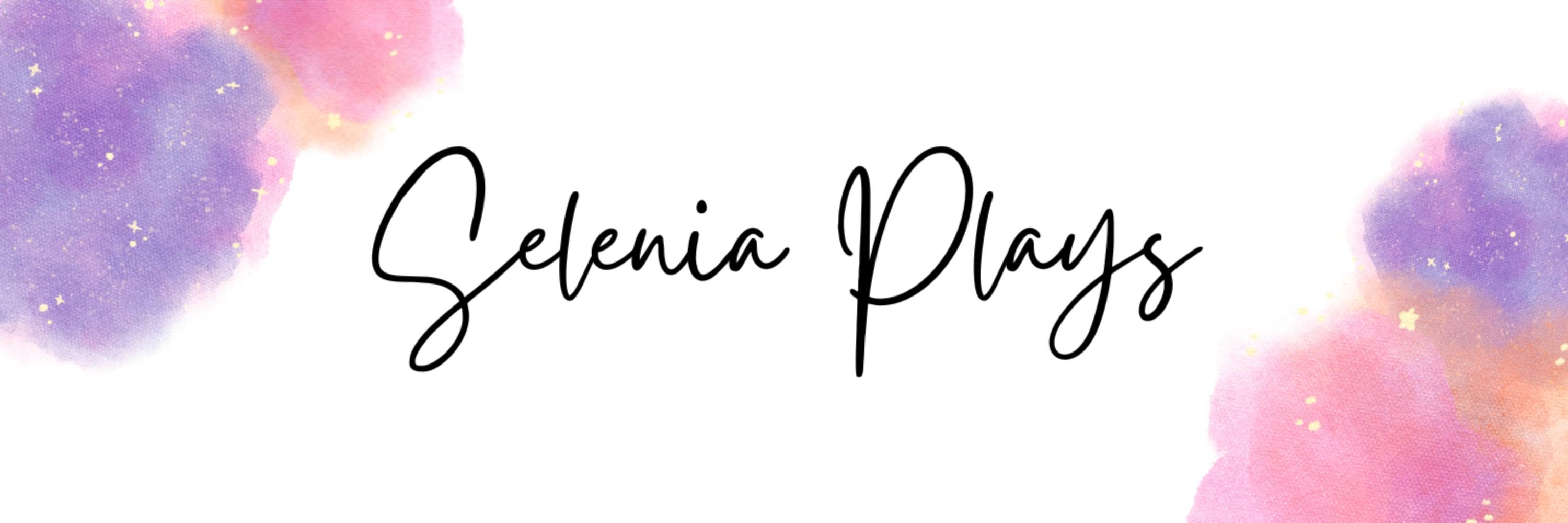 Selenia Plays