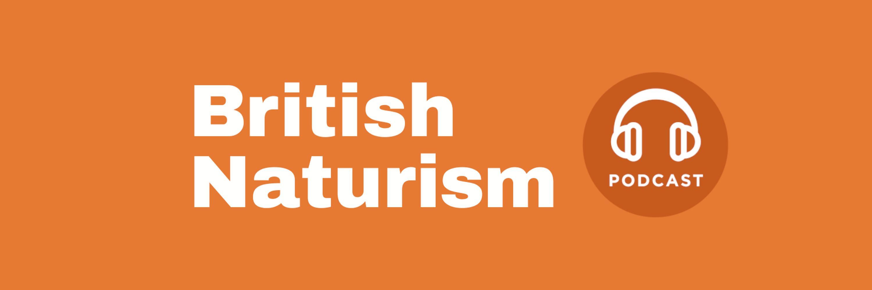 British Naturism Podcasts