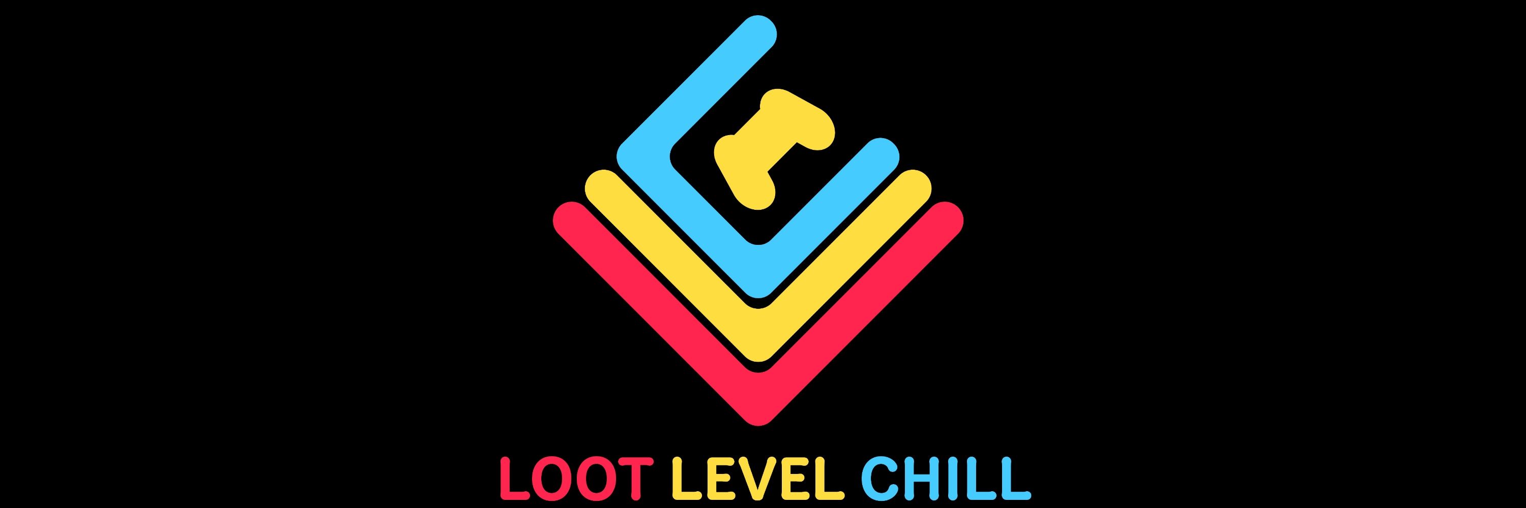 LootLevelChill