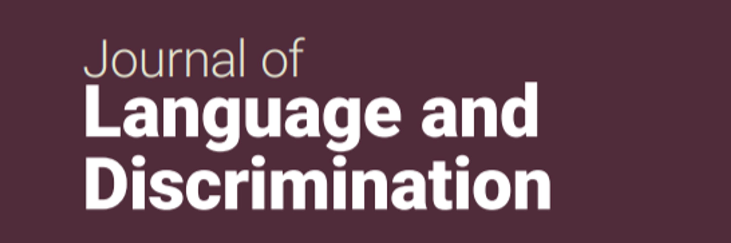 Journal of Language and Discrimination