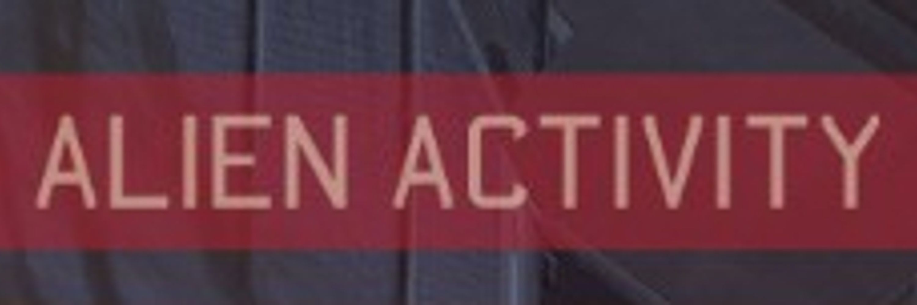 🔞 /// ALIEN ACTIVITY /// 🔞