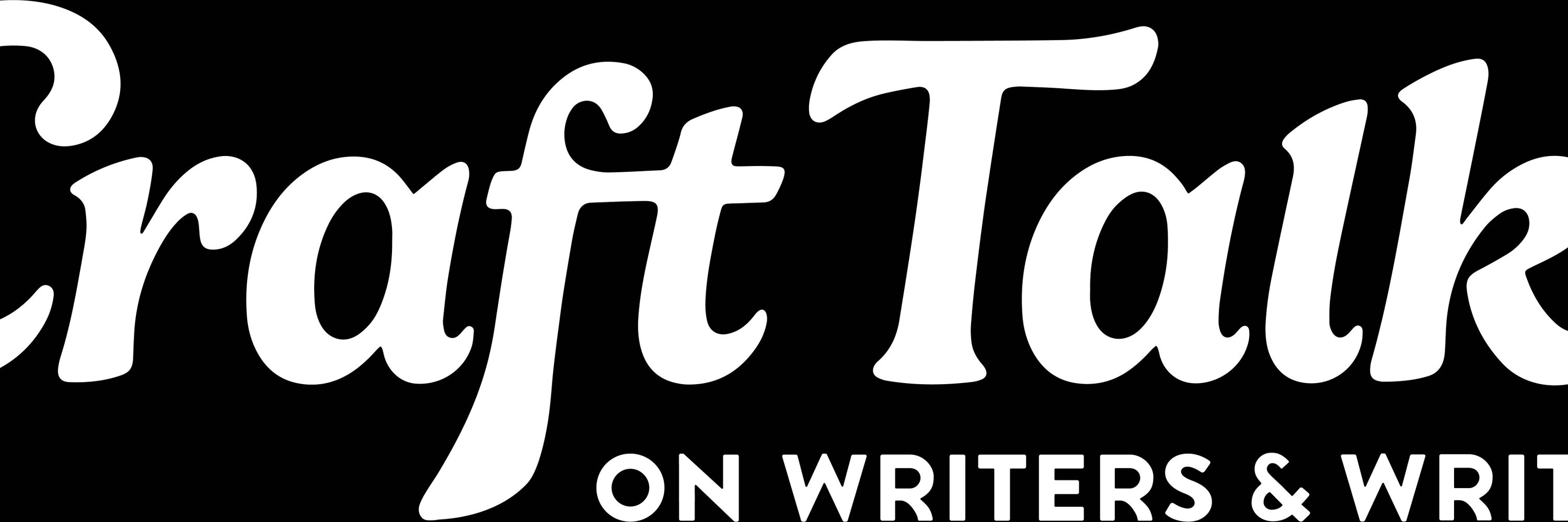 Craft Talks On Writers & Writing