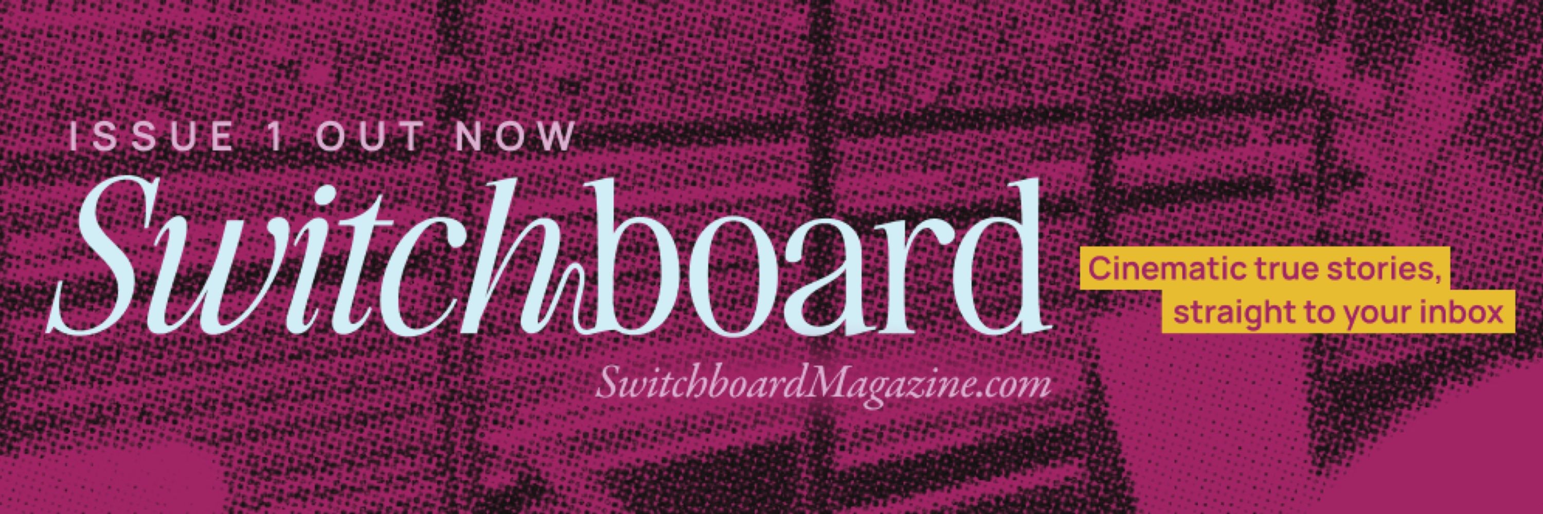 Switchboard Magazine