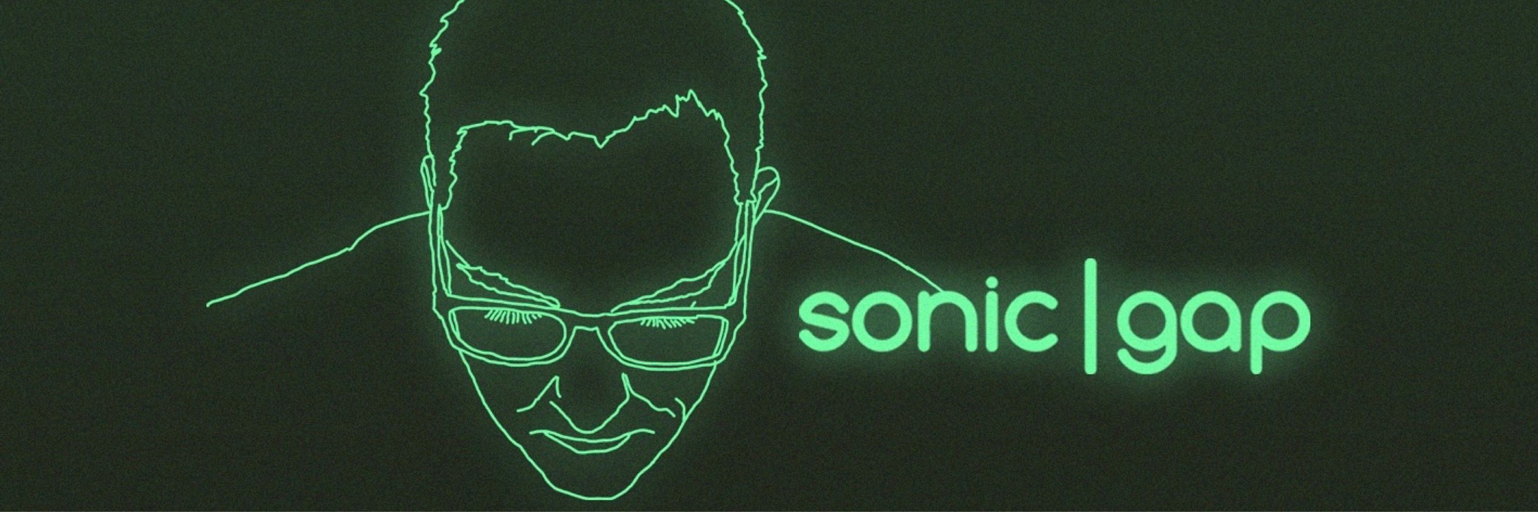 Sonic Gap