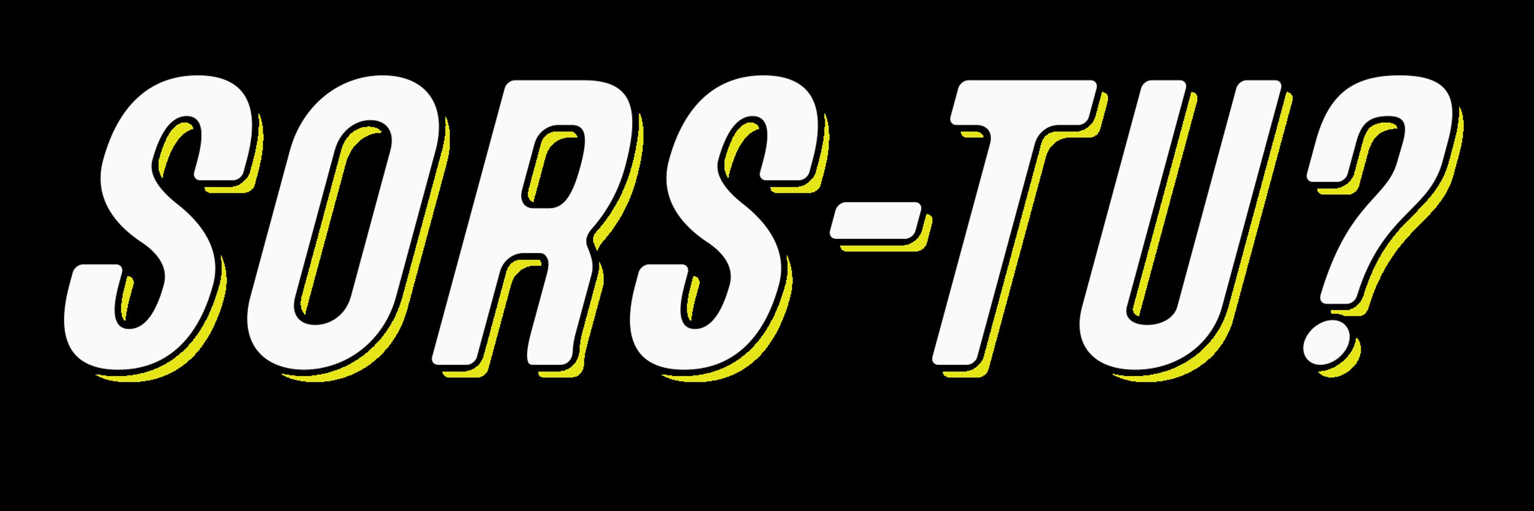 Sors-tu?