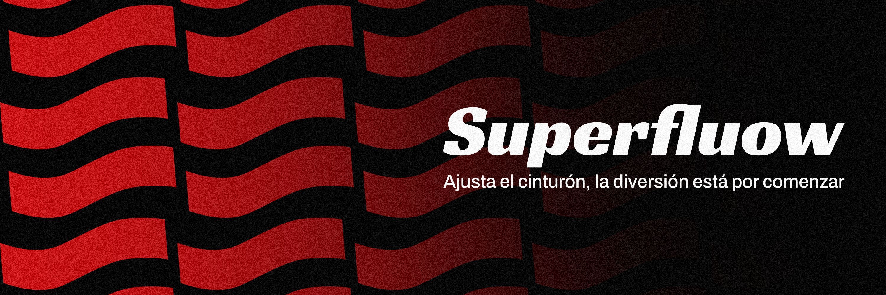 Superfluow