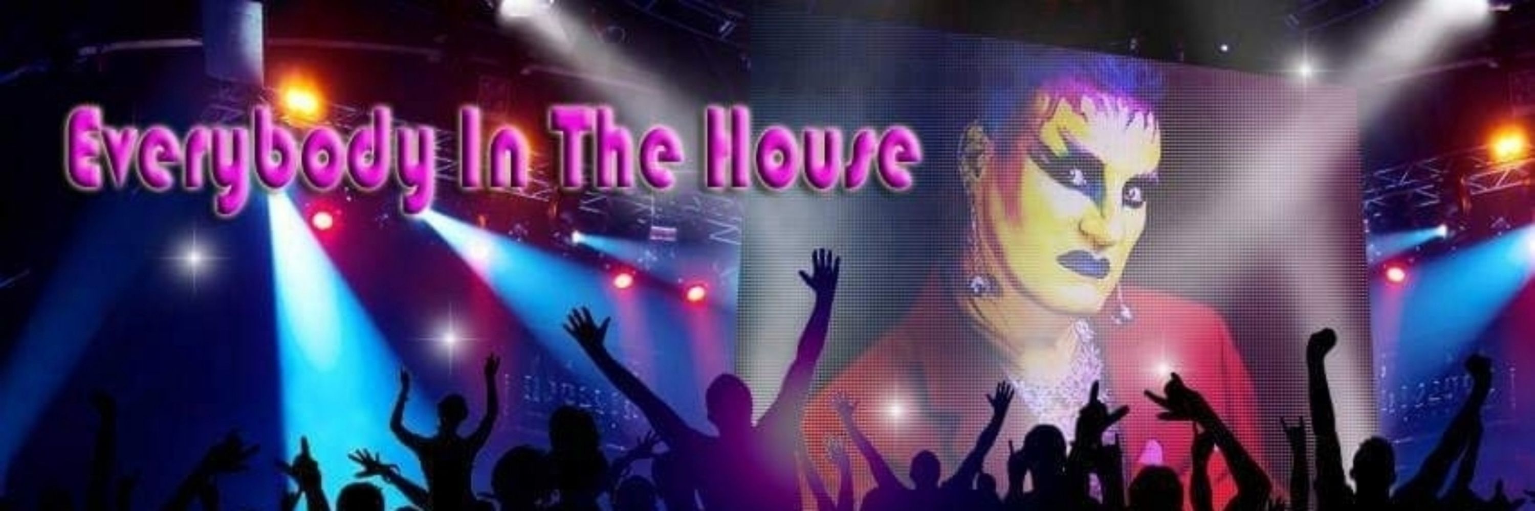 Everybody In the House