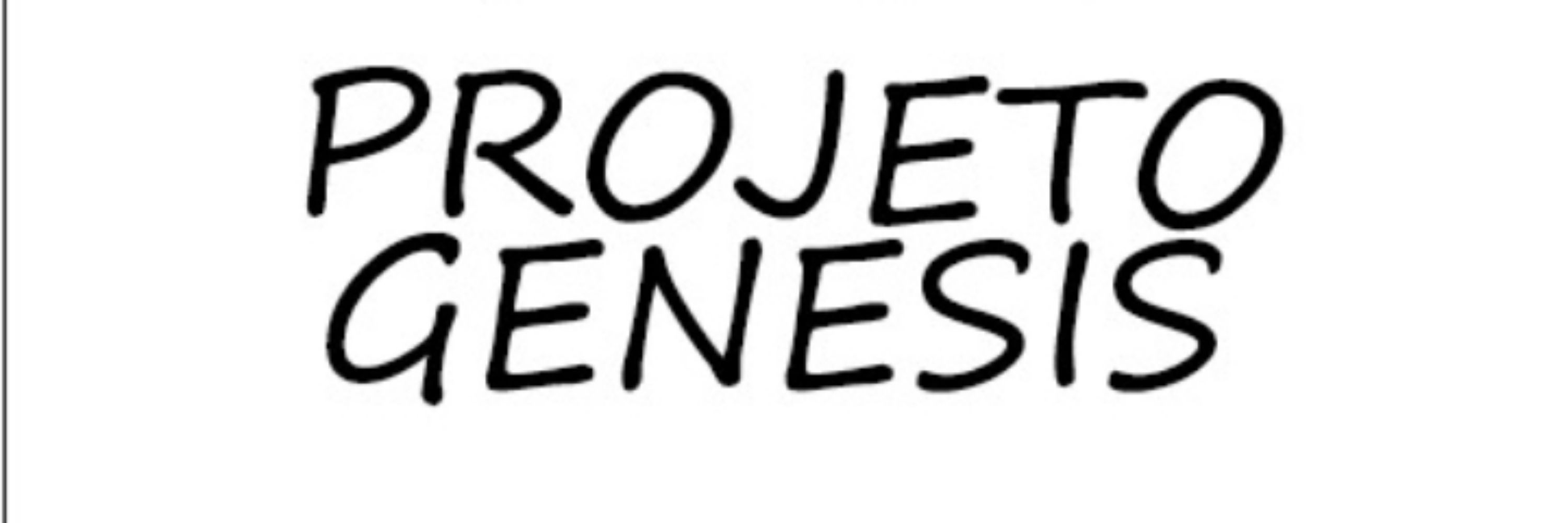 PROJETO GÊNESIS 