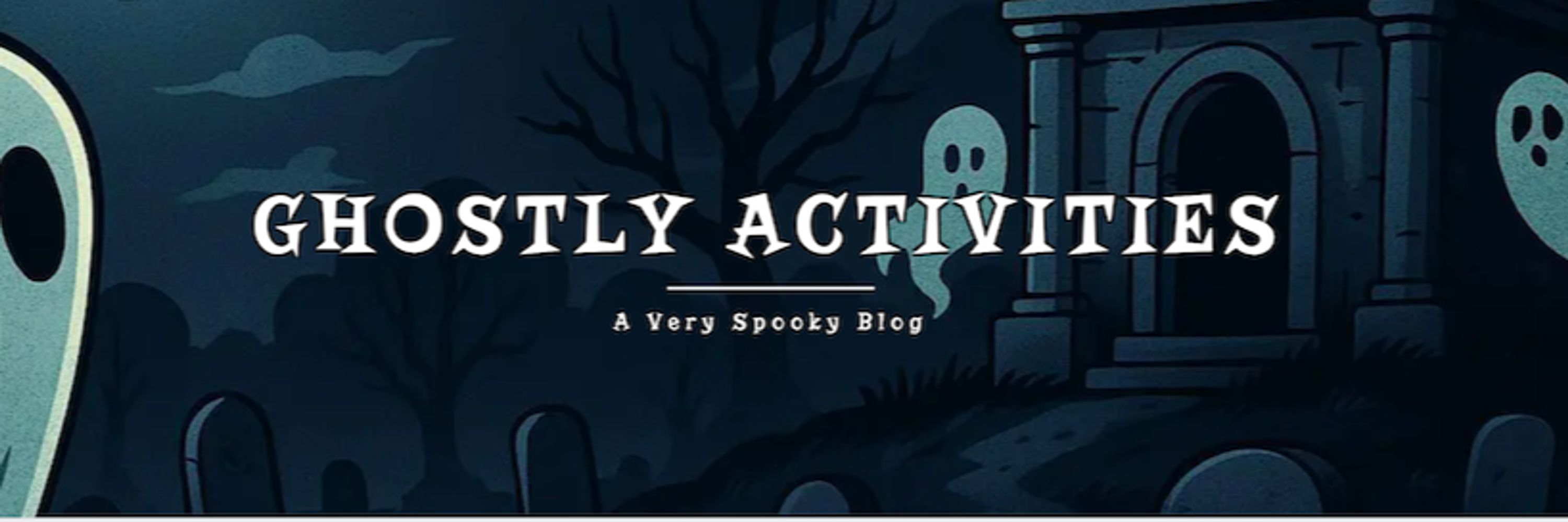 Ghostly Activities