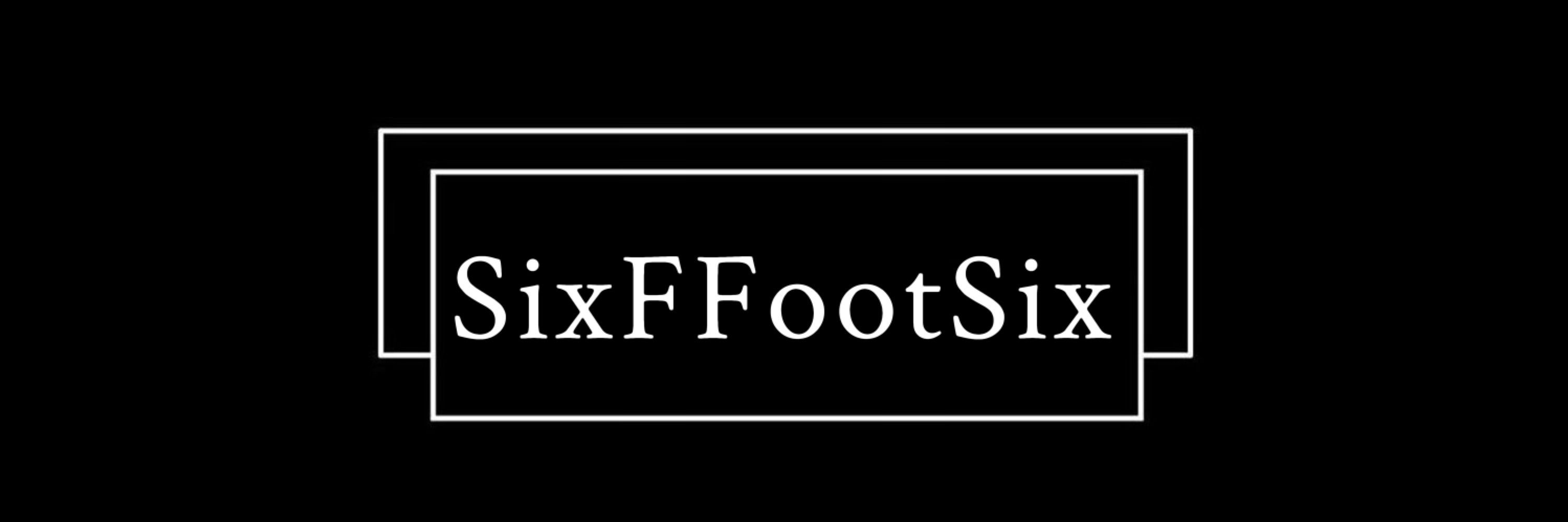 SixFFootSix