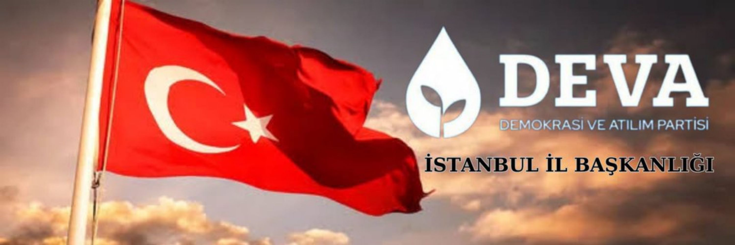 DEVA PARTİSİ İSTANBUL İL BAŞKANLIĞI RESMİ HESABI
