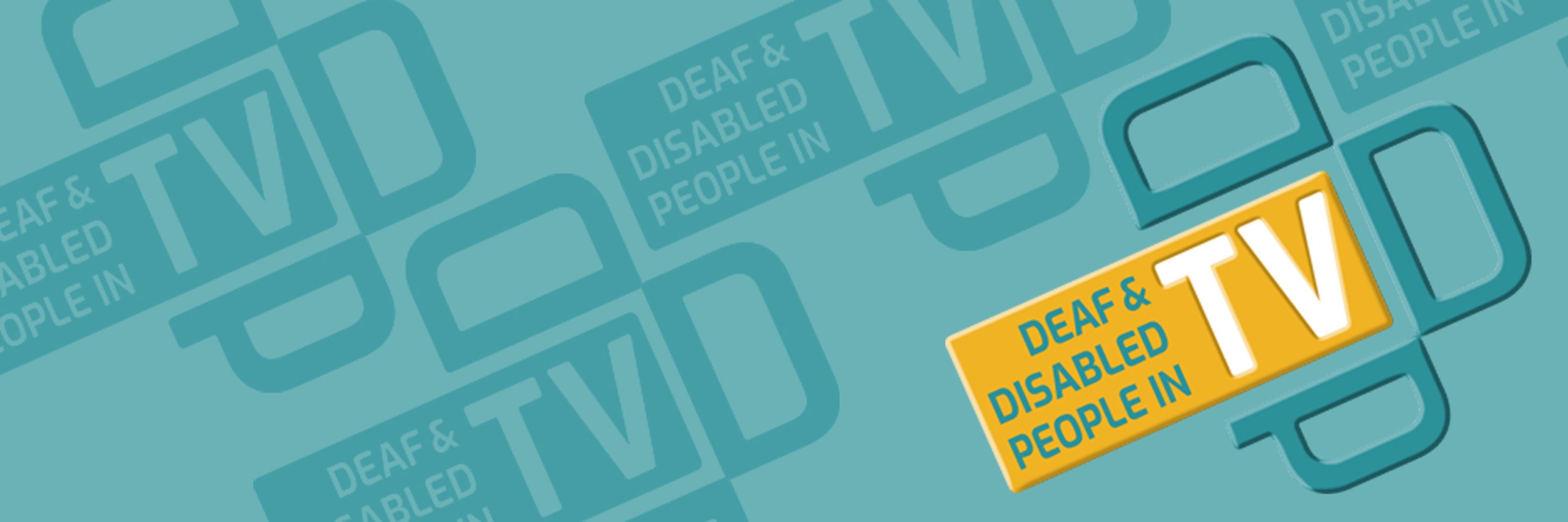 Deaf & Disabled People in TV