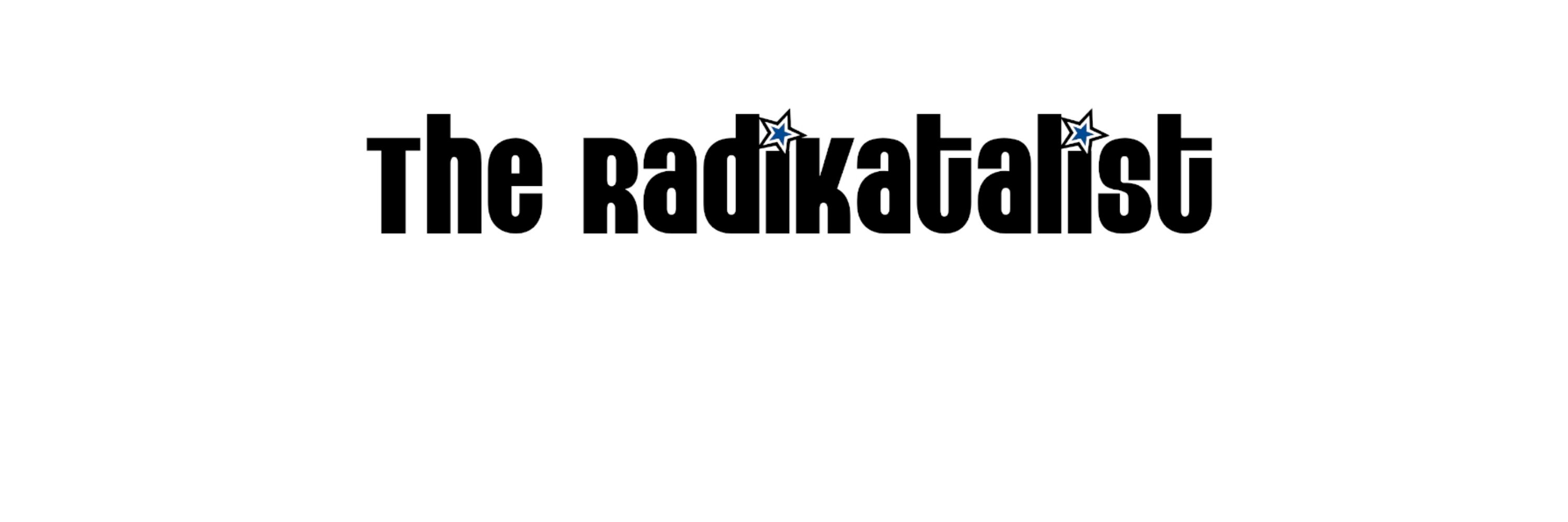 The RadiKatalist