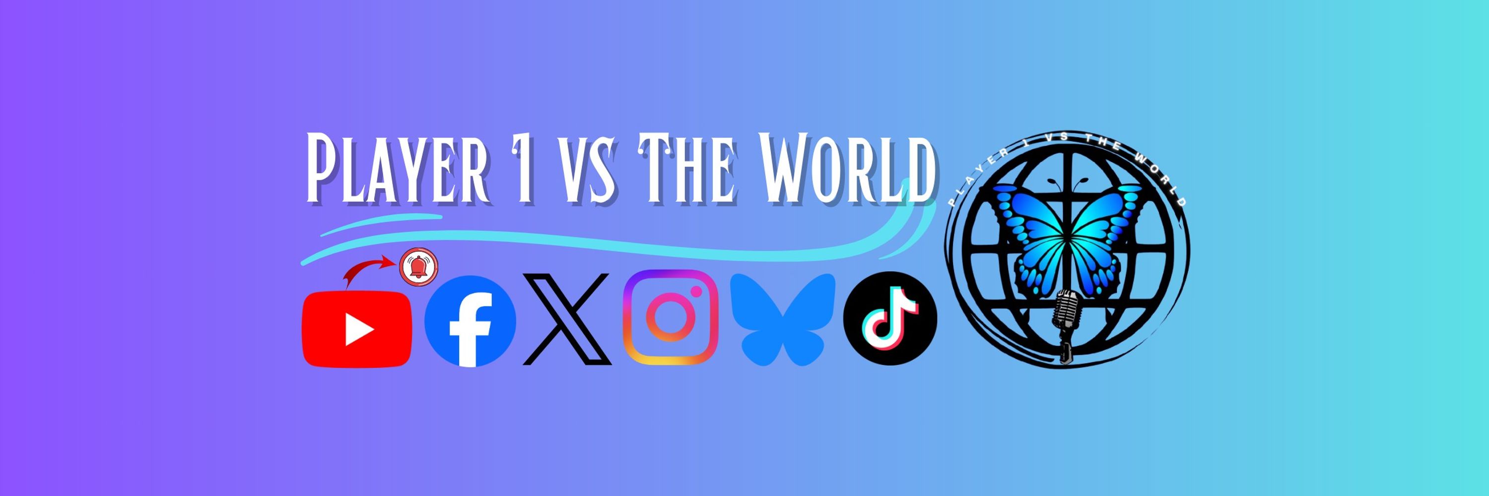 Player 1 vs The World 🦋