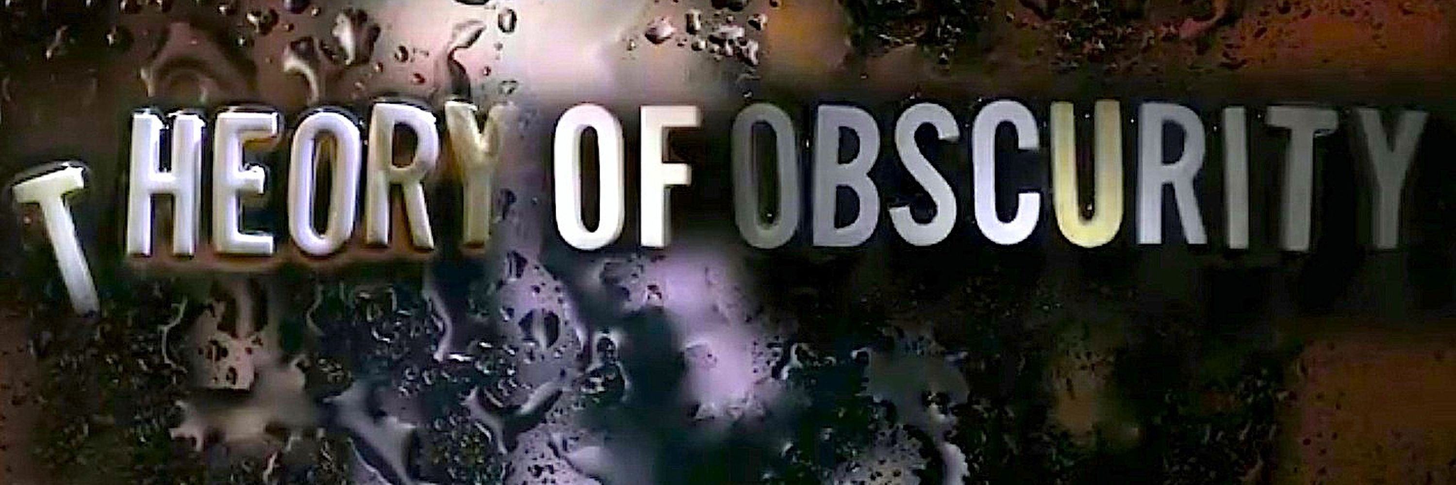 Theory of Obscurity     A Film About The Residents