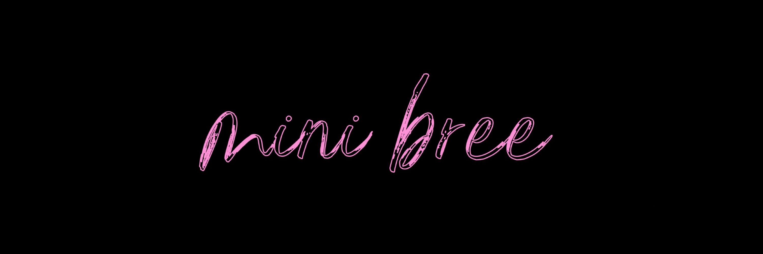 Mini Bree
