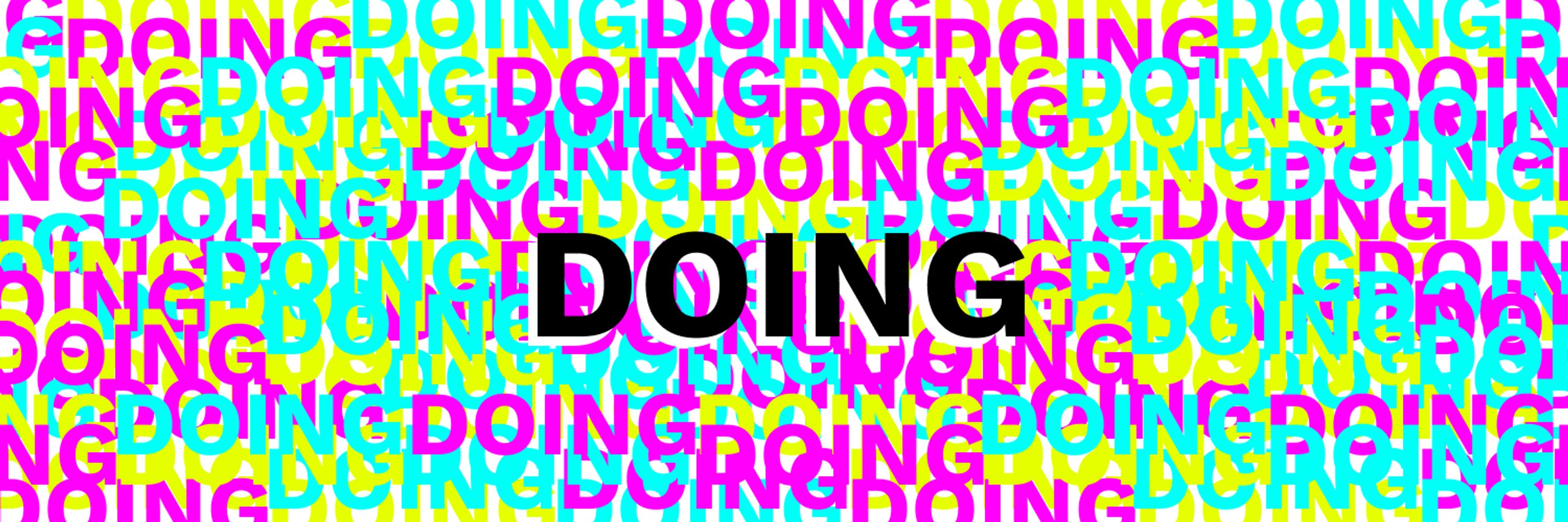 DOING