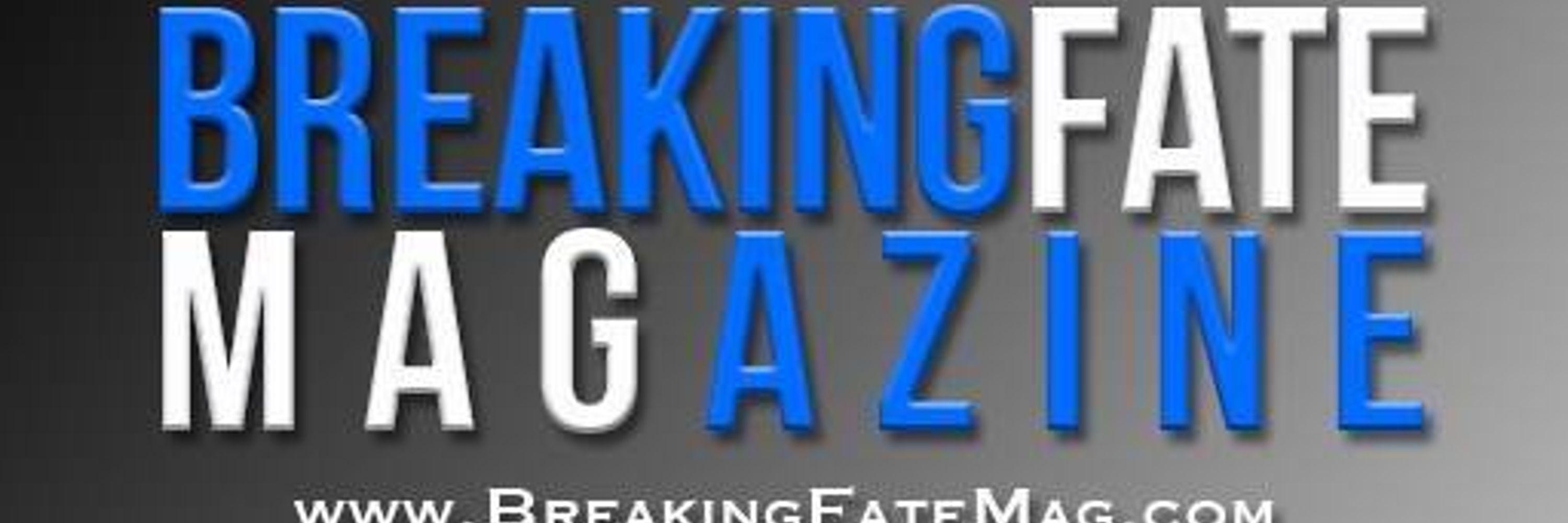 Breaking Fate Magazine