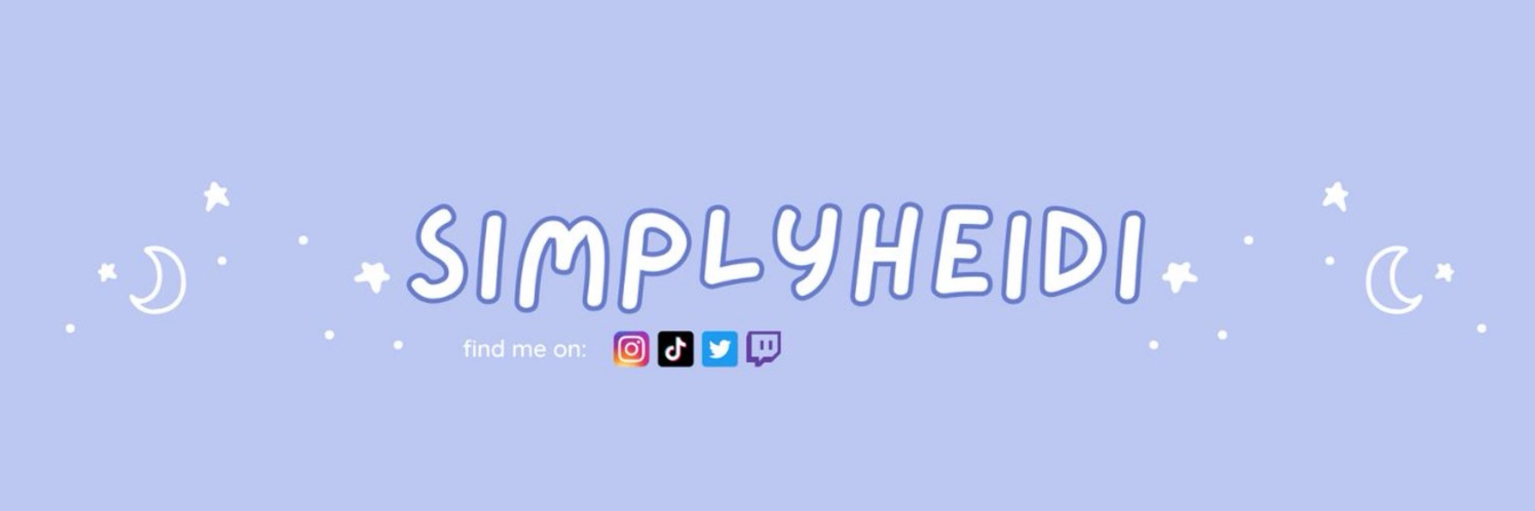 SimplyHeidi | twitch streamer