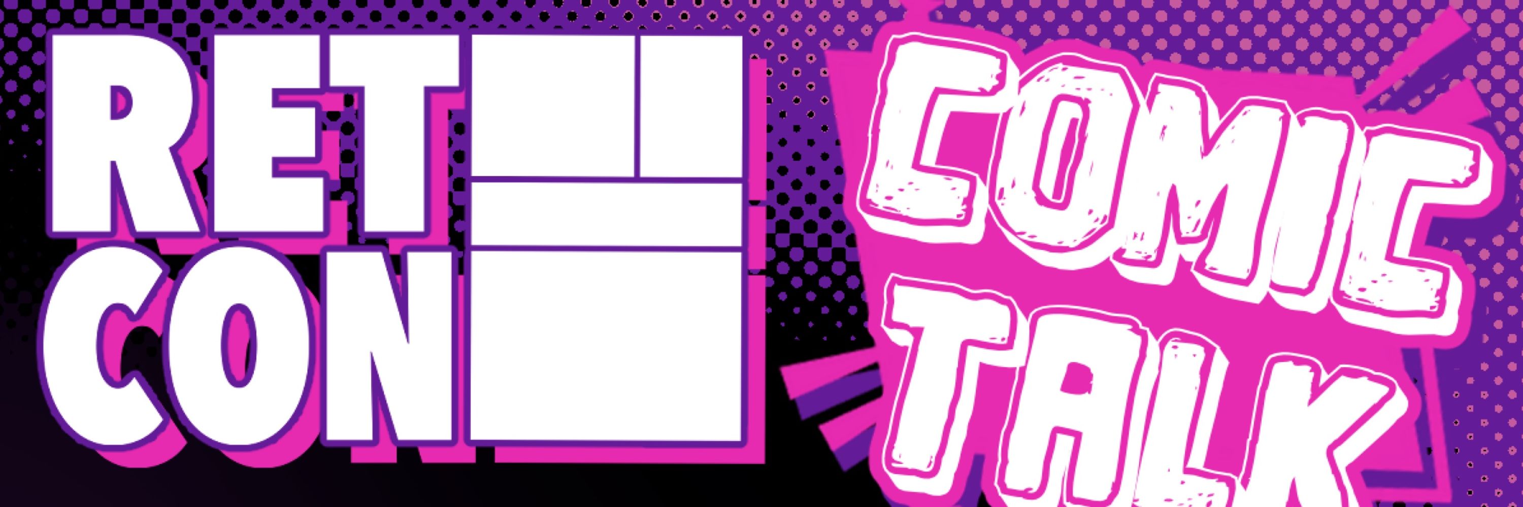 Retcon || Webcomic & Indie Comic Lovers