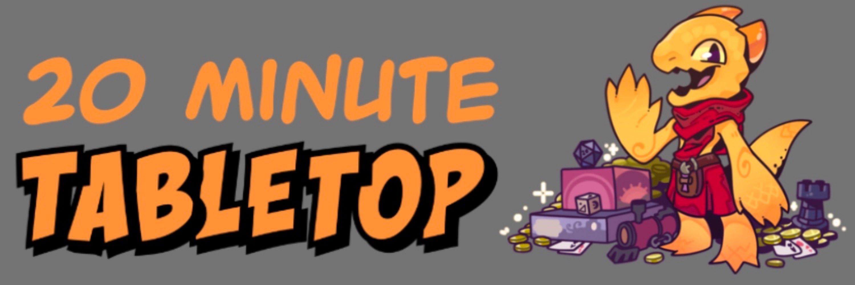 20 Minute Tabletop