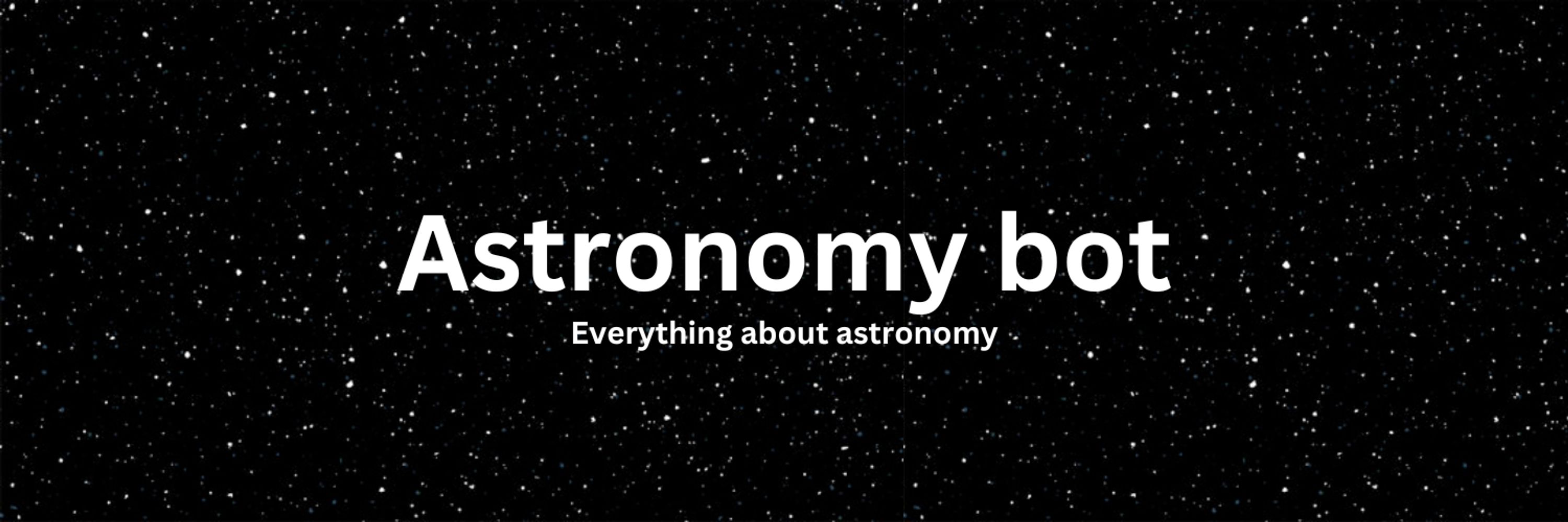 Astronomy Bot