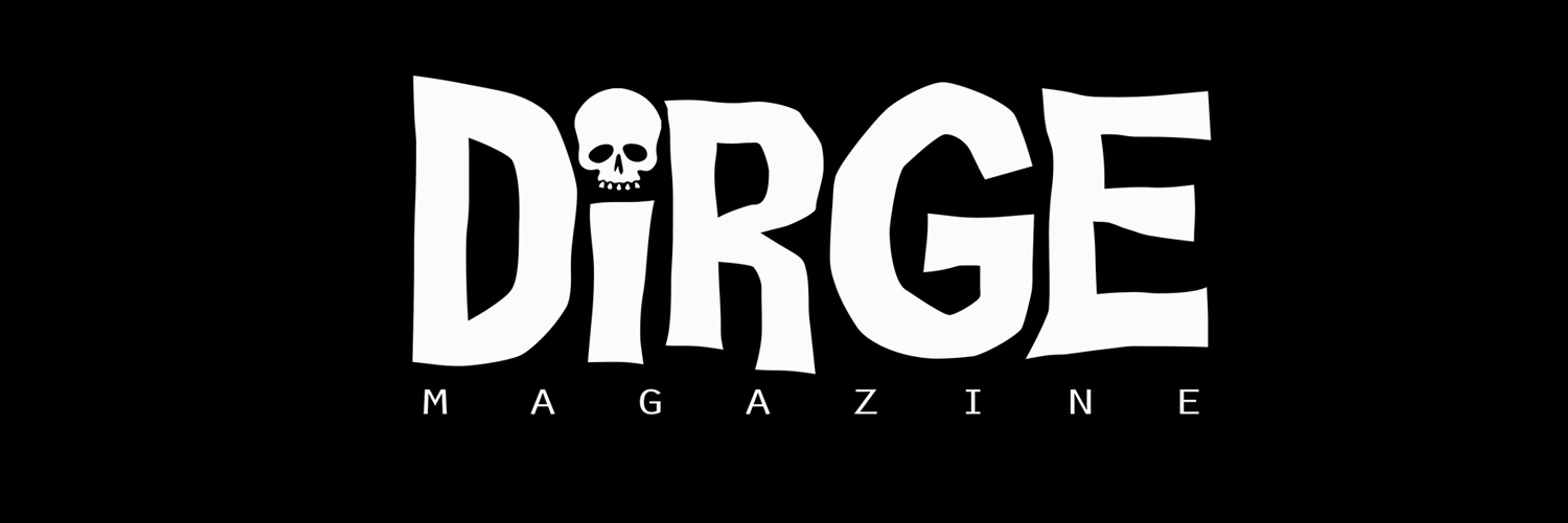 Dirge Magazine