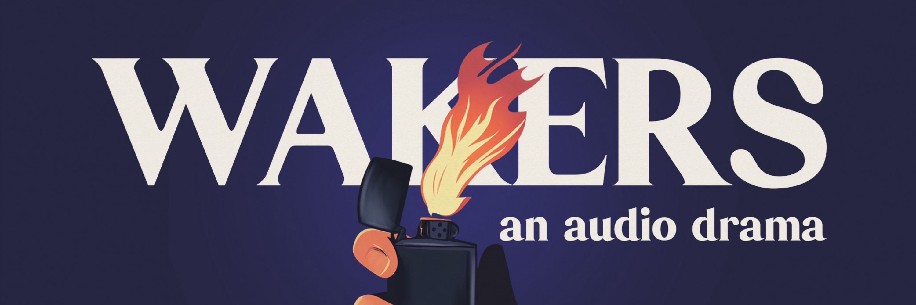 Wakers: An Audio Drama