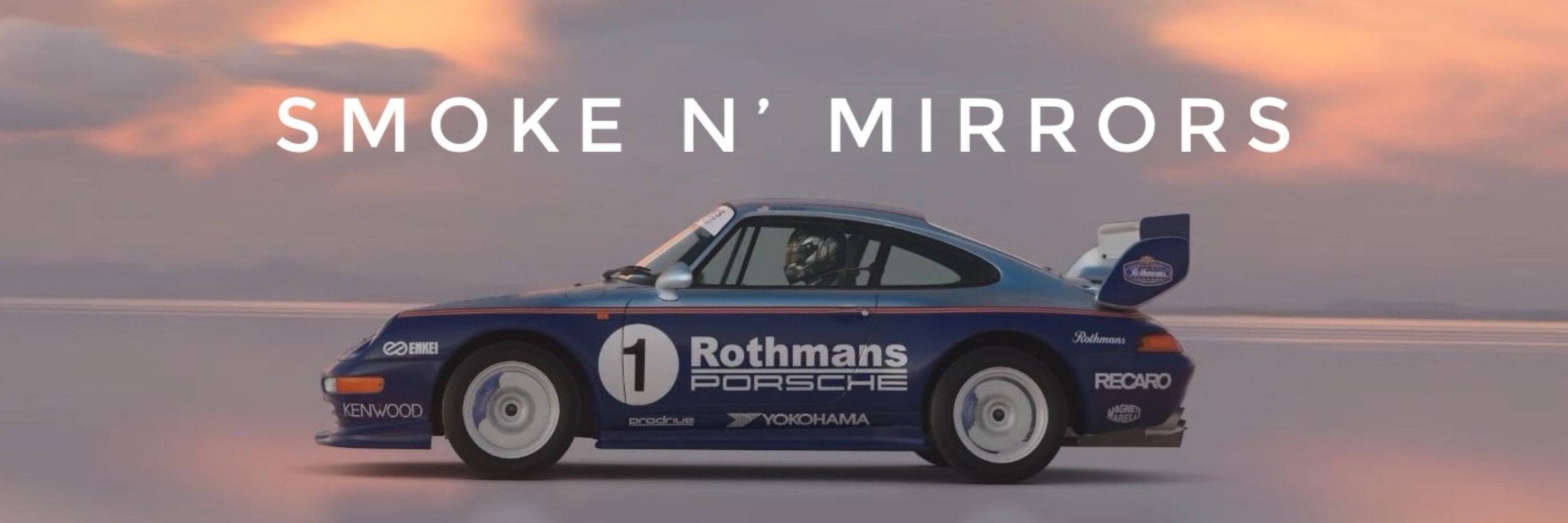 Smoke n’ Mirrors