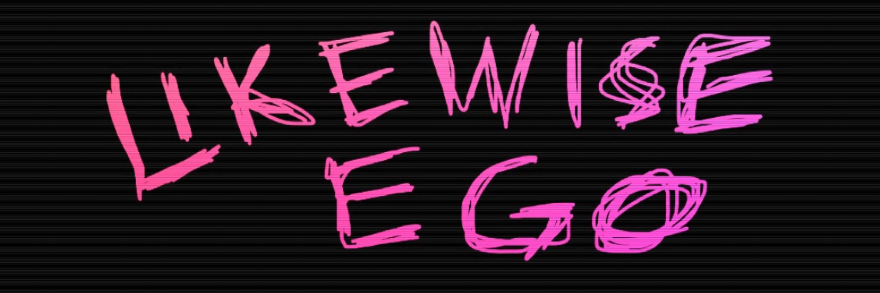 Likewise Ego