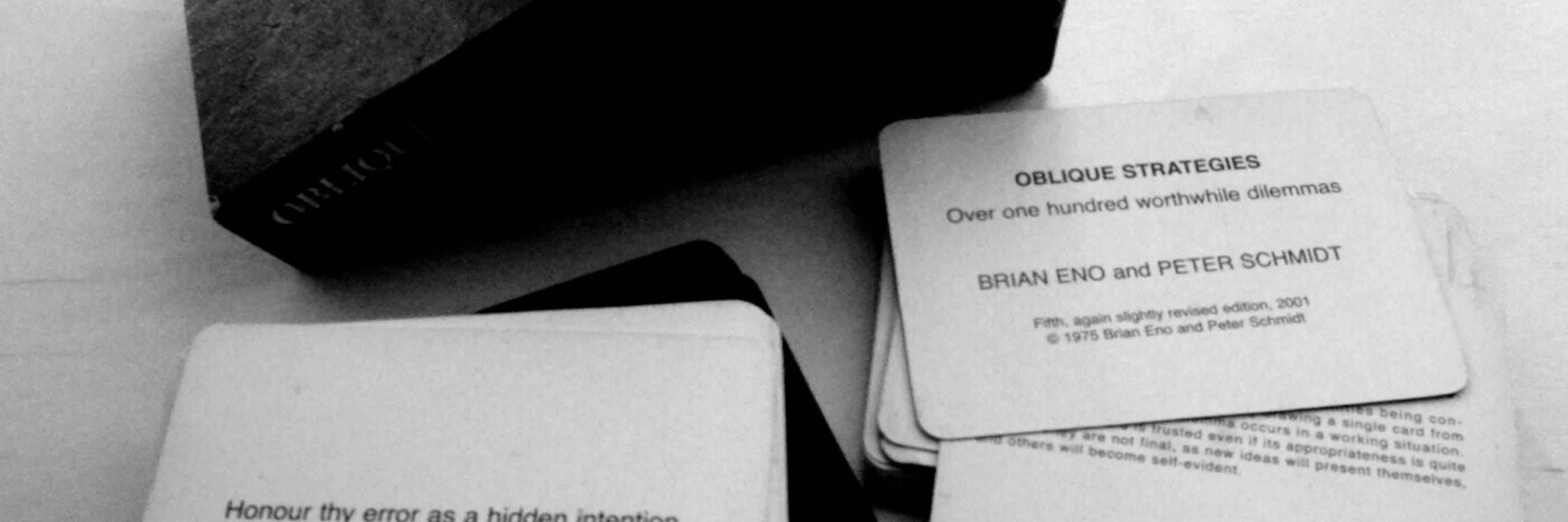 Oblique Strategies