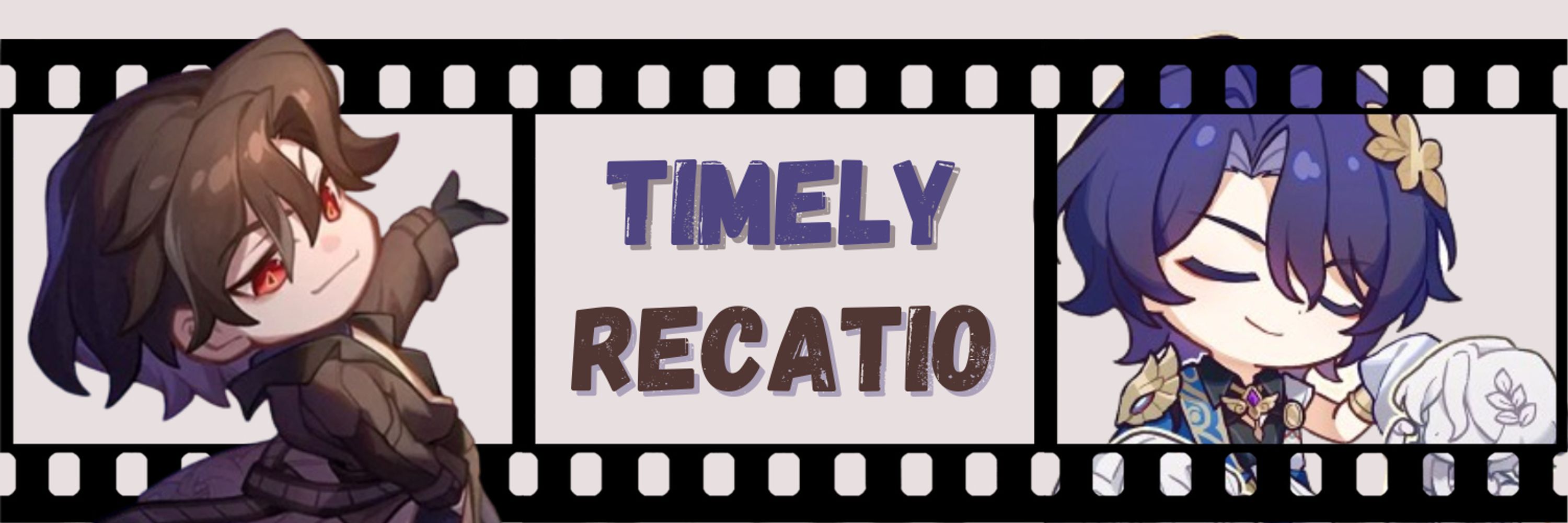 Timely Recatio 🎞️🛁